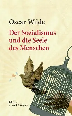 Der Sozialismus und die Seele des Menschen (Le socialisme et la vie des hommes) - Der Sozialismus und die Seele des Menschen