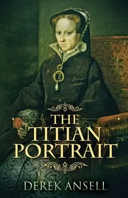 Le portrait du Titien - The Titian Portrait