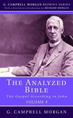 La Bible analysée, volume 4 - The Analyzed Bible, Volume 4