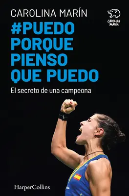 Puedo Porque Pienso Que Puedo (Je peux parce que je pense que je peux - édition espagnole) - Puedo Porque Pienso Que Puedo (I Can Because I Think I Can - Spanish Edition)