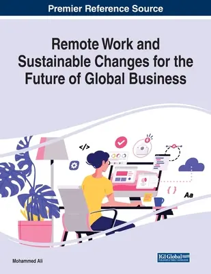 Travail à distance et changements durables pour l'avenir du commerce mondial - Remote Work and Sustainable Changes for the Future of Global Business