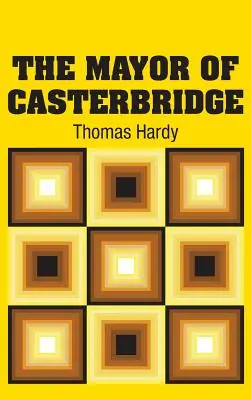 Le Maire de Casterbridge - The Mayor of Casterbridge