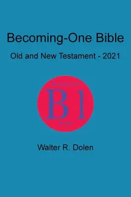 La Bible du Devenir-Un - Becoming-One Bible