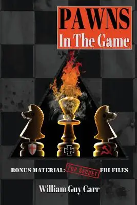 Les pions dans le jeu - Pawns in the Game