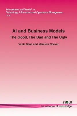 L'IA et les modèles d'entreprise : Le bon, la brute et le truand - AI and Business Models: The Good, The Bad and The Ugly