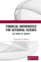 Mathématiques financières pour la science actuarielle : La théorie de l'intérêt - Financial Mathematics For Actuarial Science: The Theory of Interest