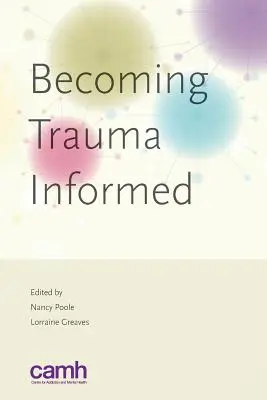 Devenir conscient des traumatismes - Becoming Trauma Informed