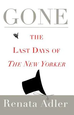 Disparu : les derniers jours du New Yorker - Gone: The Last Days of the New Yorker