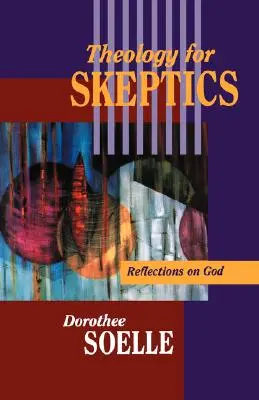 Théologie pour les sceptiques - Theology for Skeptics