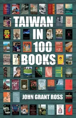 Taiwan en 100 livres - Taiwan in 100 Books