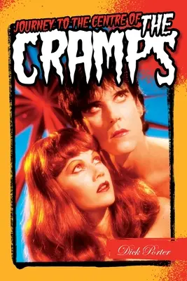 Dick Porter : Voyage au centre des crampes - Dick Porter: Journey to the Centre of the Cramps