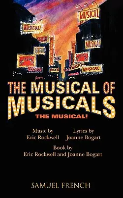 La comédie musicale des comédies musicales la comédie musicale&nbsp;! - Musical of Musicals the Musical!