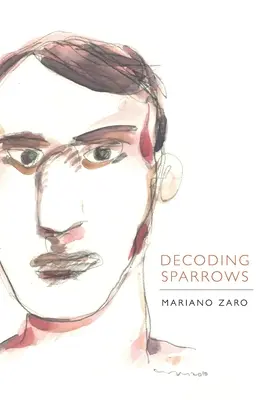 Décoder les moineaux - Decoding Sparrows