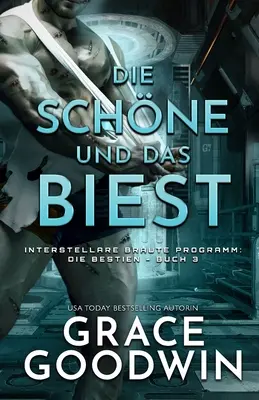 Die Schne und das Biest : Grodruck - Die Schne und das Biest: Grodruck