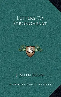 Lettres à Strongheart - Letters to Strongheart