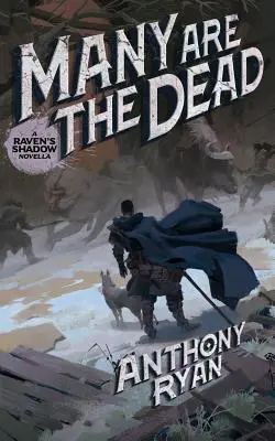 Les morts sont nombreux : une novella de l'Ombre du Corbeau - Many Are the Dead: A Raven's Shadow Novella