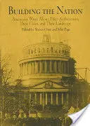 Construire la nation : Les Américains parlent de leur architecture, de leurs villes et de leurs paysages - Building the Nation: Americans Write about Their Architecture, Their Cities, and Their Landscape