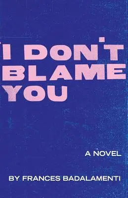 Je ne vous en veux pas - I Don't Blame You