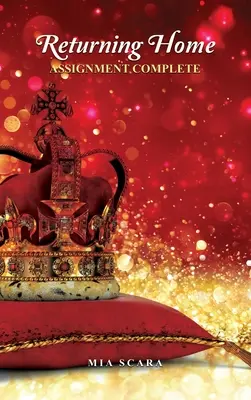 Retour à la maison : Mission terminée - Returning Home: Assignment Complete
