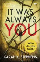 Il a toujours été toi : Un roman psychologique captivant - It Was Always You: A Gripping Psychological Suspense Novel