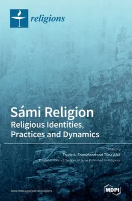 Smi Religion : Identités, pratiques et dynamiques religieuses - Smi Religion: Religious Identities, Practices and Dynamics