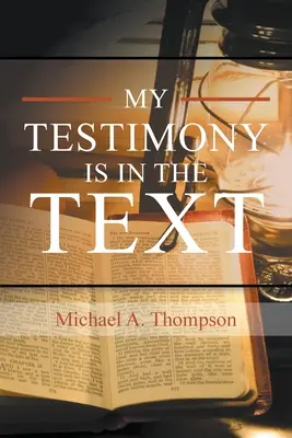 Mon témoignage est dans le texte - My Testimony Is in the Text