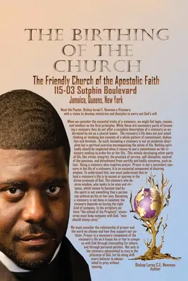 La naissance d'une église : L'Église familiale de la foi apostolique - The Birthing of a Church: The Family Church of the Apostolic Faith