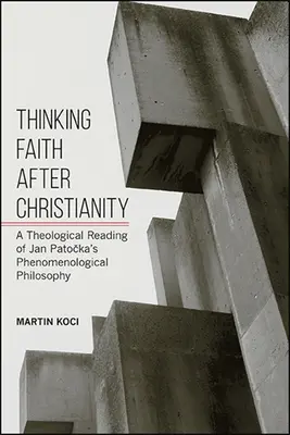 Penser la foi après le christianisme - Thinking Faith after Christianity