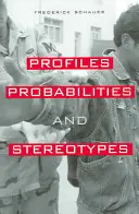 Profils, probabilités et stéréotypes - Profiles, Probabilities, and Stereotypes
