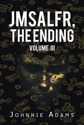 Jmsalfr, la fin Volume Iii - Jmsalfr, the Ending Volume Iii