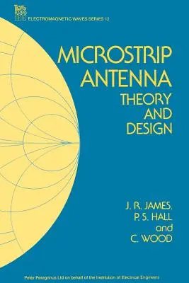 Antenne microruban : théorie et conception - Microstrip Antenna: Theory and Design