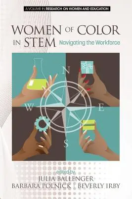 Les femmes de couleur dans les STIM : naviguer sur le marché du travail - Women of Color in STEM: Navigating the Workforce