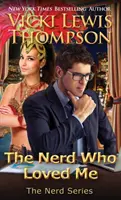 Le nerd qui m'aimait - The Nerd Who Loved Me