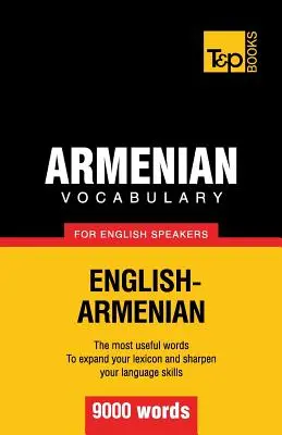 Vocabulaire arménien pour anglophones - 9000 mots - Armenian vocabulary for English speakers - 9000 words