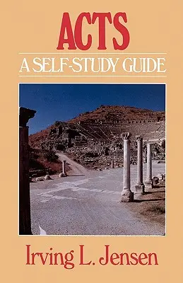 Les Actes des Apôtres : Un guide d'auto-apprentissage - Acts: A Self-Study Guide