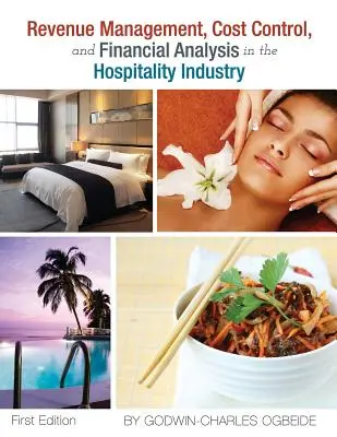 Gestion des revenus, contrôle des coûts et analyse financière dans le secteur de l'hôtellerie et de la restauration - Revenue Management, Cost Control, and Financial Analysis in the Hospitality Industry