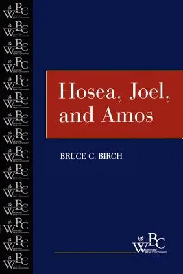 Osée, Joël et Amos - Hosea, Joel, and Amos