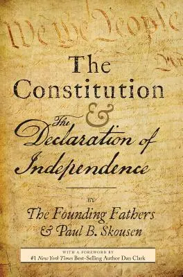 La Constitution et la Déclaration d'indépendance : La Constitution des États-Unis d'Amérique - The Constitution and the Declaration of Independence: The Constitution of the United States of America