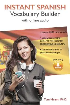 Vocabulaire espagnol instantané avec audio en ligne - Instant Spanish Vocabulary Builder with Online Audio