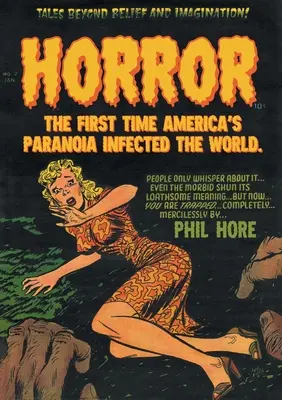 L'horreur : La première fois que la paranoïa américaine a contaminé le monde - Horror: The First Time America's Paranoia Infected the World