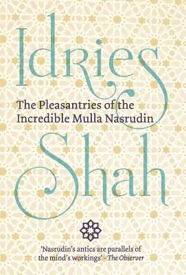 Les plaisirs de l'incroyable Mulla Nasrudin - The Pleasantries of the Incredible Mulla Nasrudin