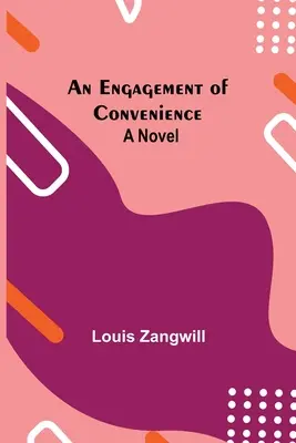 Un engagement de convenance - An Engagement Of Convenience