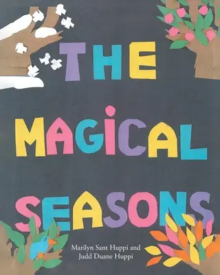 Les saisons magiques - The Magical Seasons