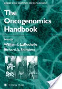 Le manuel d'oncogénomique - The Oncogenomics Handbook