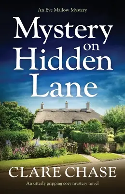 Mystère à Hidden Lane : Un roman d'énigmes douillettes tout à fait captivant - Mystery on Hidden Lane: An utterly gripping cozy mystery novel
