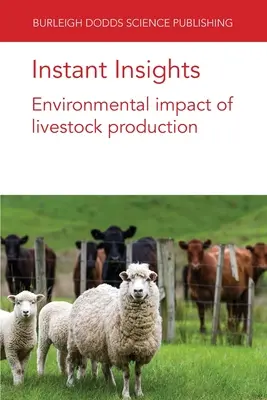 Instant Insights : Impact environnemental de la production animale - Instant Insights: Environmental impact of livestock production