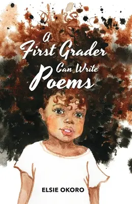 Un élève de CP peut écrire des poèmes - A First Grader Can Write Poems