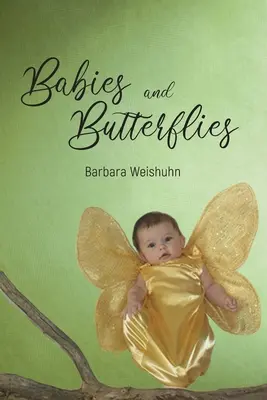 Bébés et papillons - Babies and Butterflies