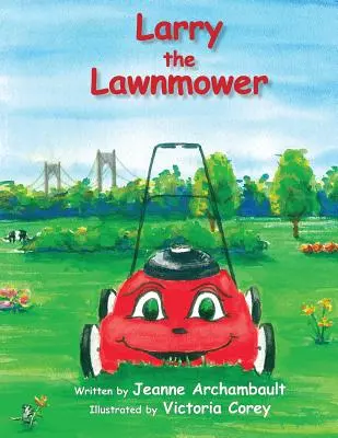 Larry la tondeuse à gazon - Larry the Lawnmower