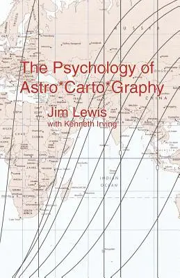 La psychologie de l'astro*carto*graphie - The Psychology of Astro*carto*graphy